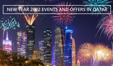 Your Ultimate Guide to New Year 2022 Events and Offers in Qatar
